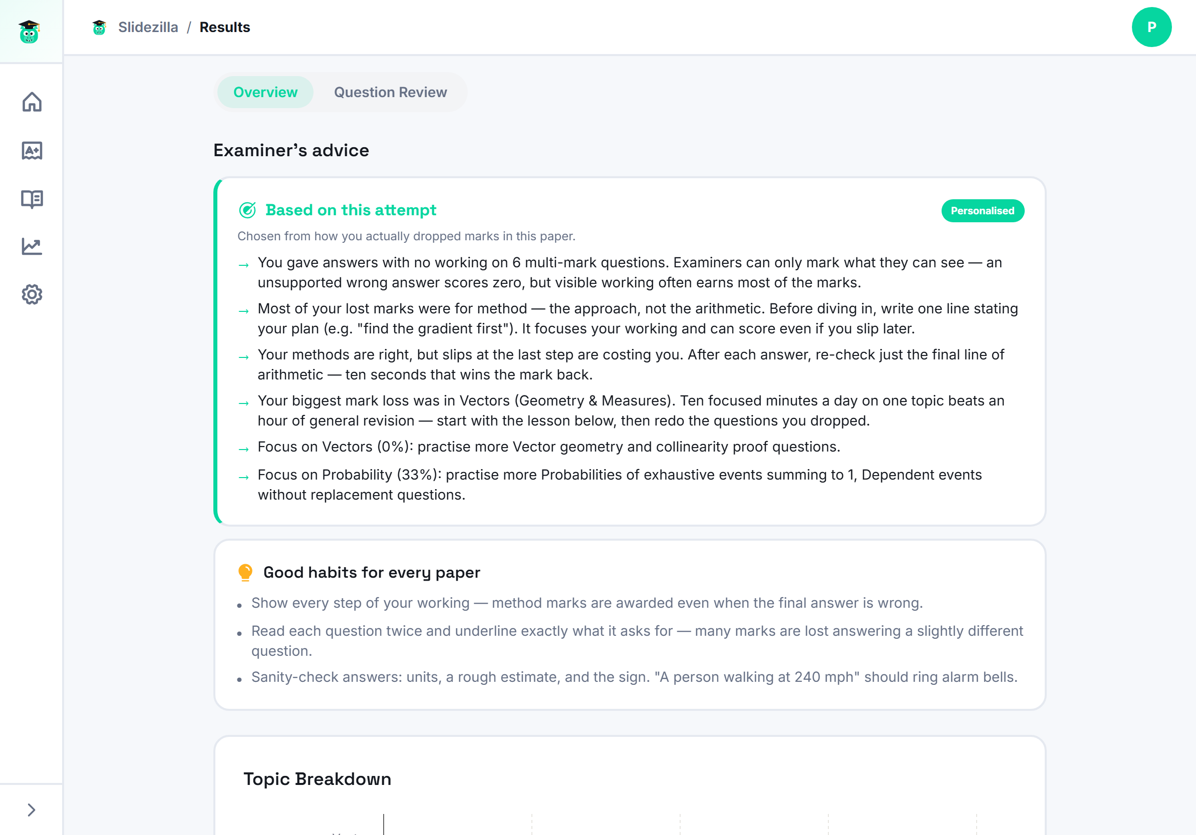Slidezilla examiner's advice: personalised tips chosen from how the student actually dropped marks, focus topics, and rotating good habits